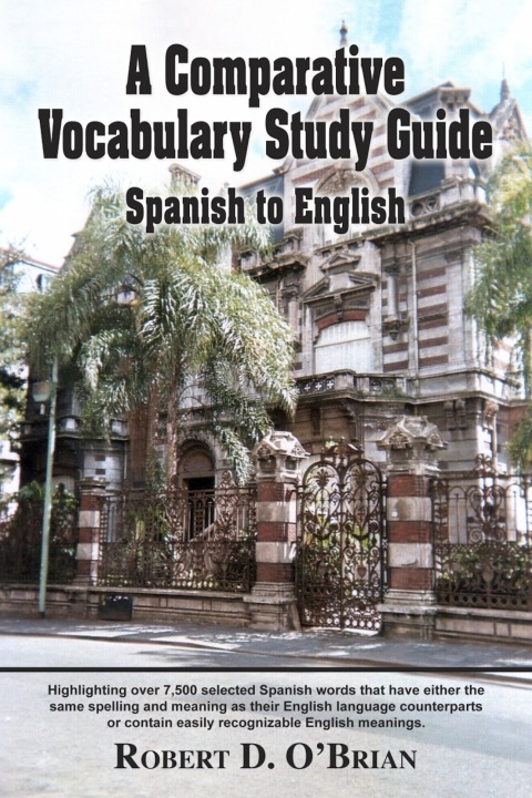 Cover image for book A Comparative Vocabulary Study Guide: Spanish to English