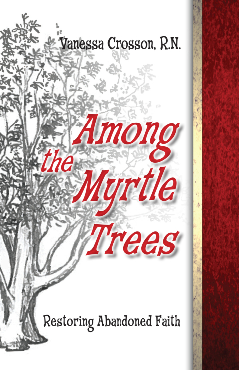 Cover image for book Among the Myrtle Trees