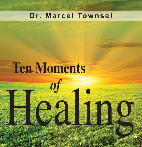 Cover image for book Ten Moments of Healing