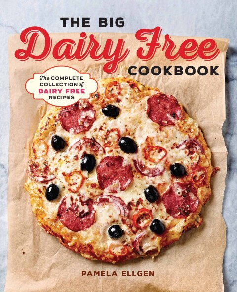 Cover image for book The Big Dairy Free Cookbook