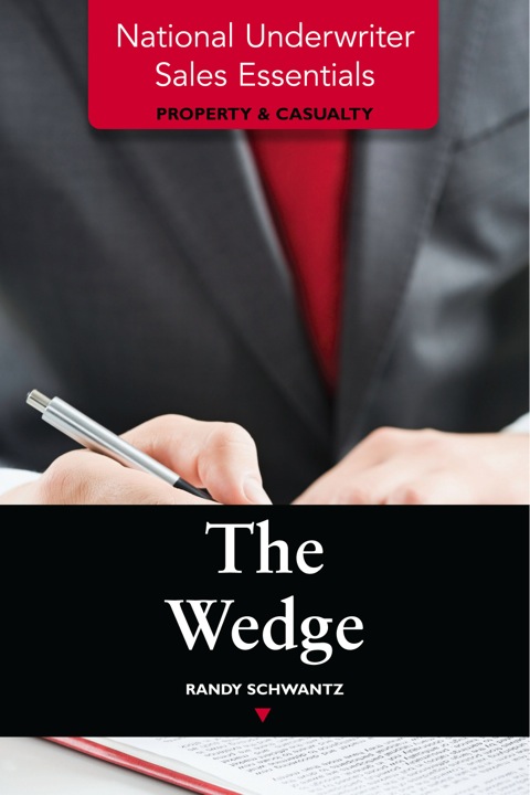Cover image for book National Underwriter Sales Essentials (Property & Casualty): The Wedge