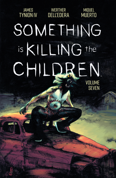 Cover image for book Something is Killing the Children Vol. 7
