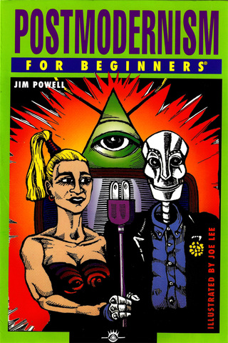 Postmodernism For Beginners