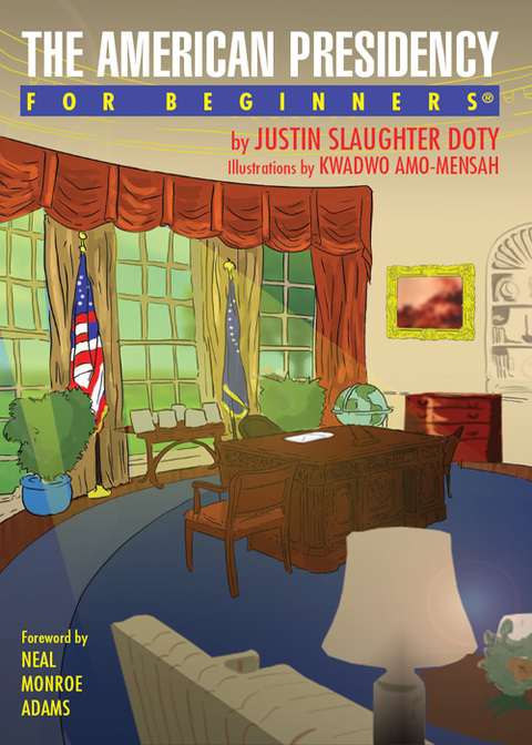 Cover image for book The American Presidency For Beginners