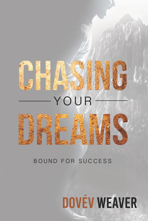Cover image for book Chasing Your Dreams