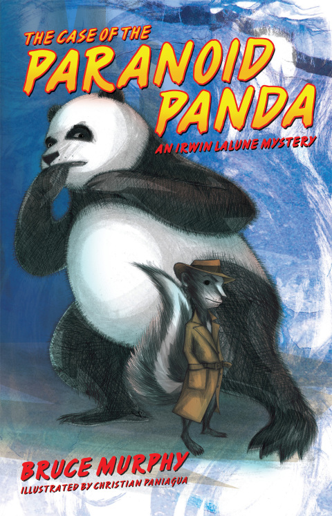 Cover image for book The Case of the Paranoid Panda: An Irwin LaLune Mystery