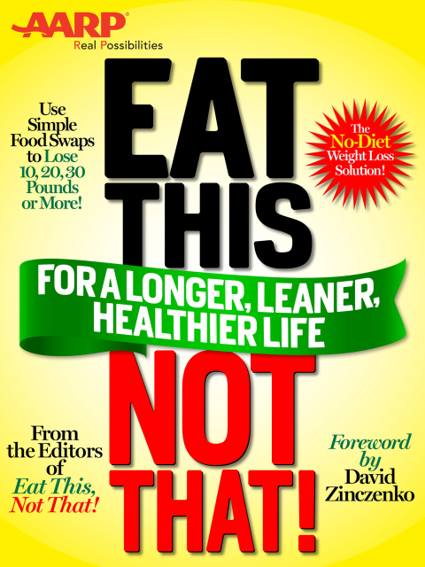 Cover image for book Eat This, Not That (AARP ED)