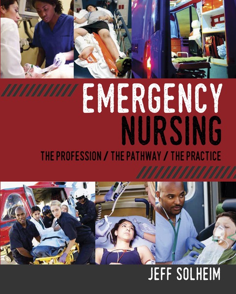 Cover image for book Emergency Nursing: The Profession, The Pathway, The Practice