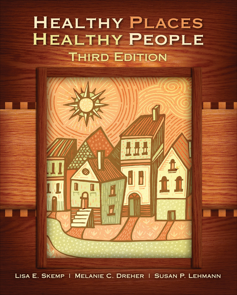 Cover image for book Healthy Places, Healthy People, 3rd Edition