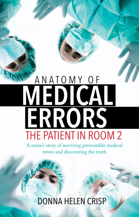 Cover image for book Anatomy of Medical Errors: The Patient in Room 2