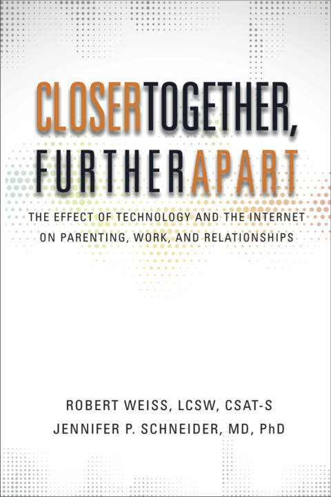 Cover image for book Closer Together, Further Apart: The Effect of Technology and the Internet on Parenting, Work, and Relationships