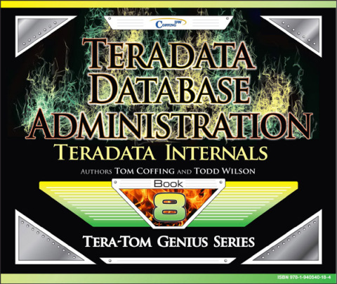 Cover image for book Teradata Database Administration – Teradata Internals