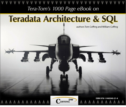Cover image for book Tera-Tom's 1000 Page e-Book on Teradata Architecture and SQL