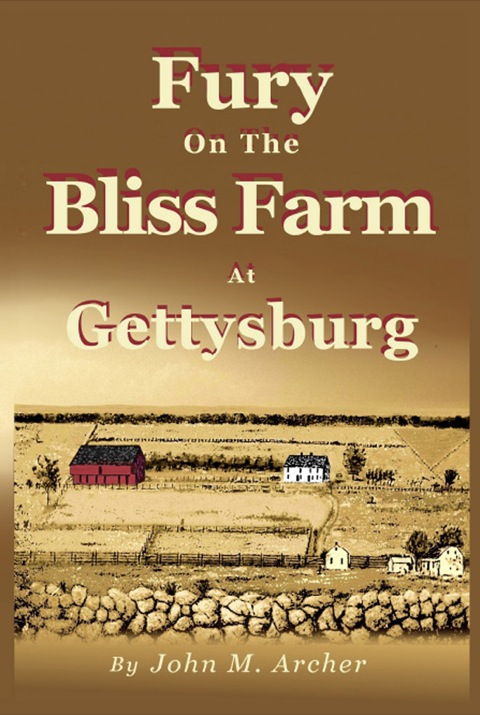 Cover image for book Fury on the Bliss Farm at Gettysburg