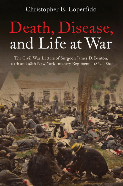 Cover image for book Death, Disease, and Life at War