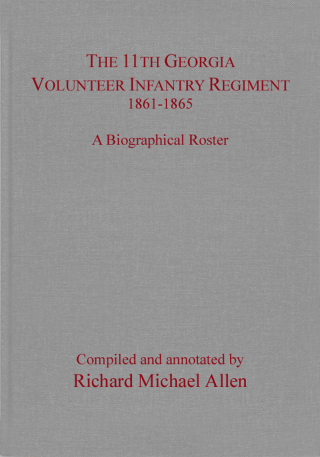 The 11th Georgia Volunteer Infantry Regiment 1861–1865