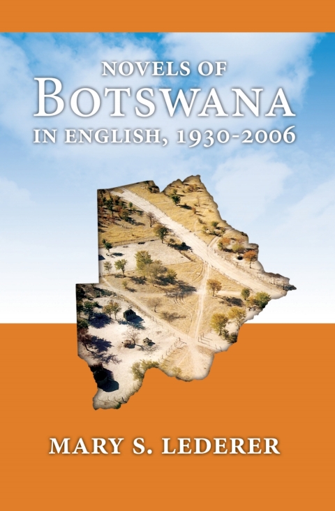 Cover image for book Lederer: Novels of Botswana in English, 1930-2006
