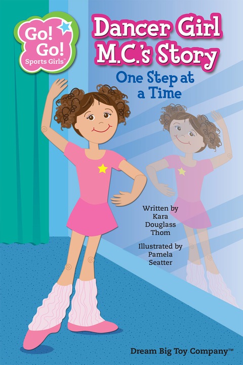 Cover image for book Dancer Girl M. C.'s Story: One Step at a Time