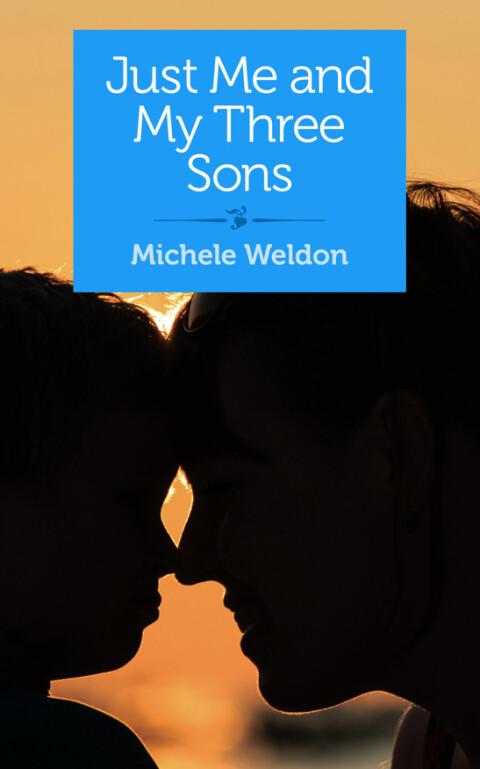 Cover image for book Just Me and My Three Sons