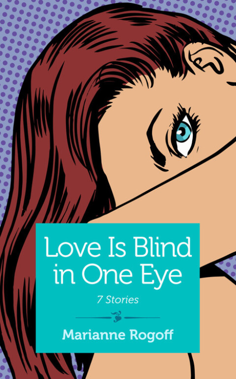 Cover image for book Love Is Blind in One Eye