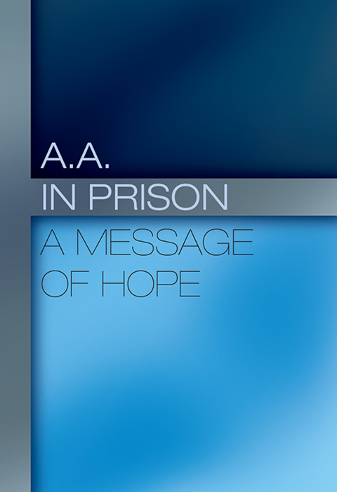 Cover image for book A.A. in Prison: A Message of Hope