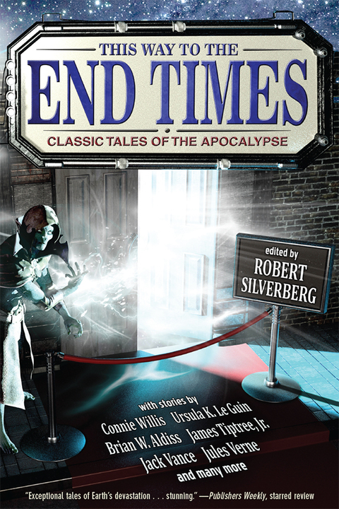 Cover image for book This Way to the End Times: Classic Tales of the Apocalypse