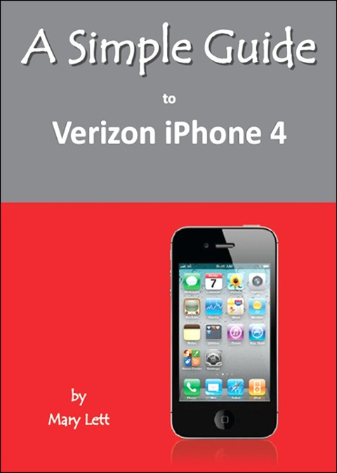 Cover image for book A Simple Guide to Verizon iPhone 4