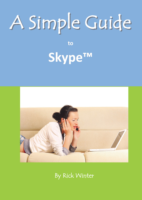 Cover image for book A Simple Guide to Skype