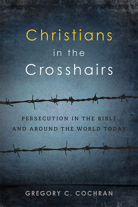 Cover image for book Christians in the Crosshairs