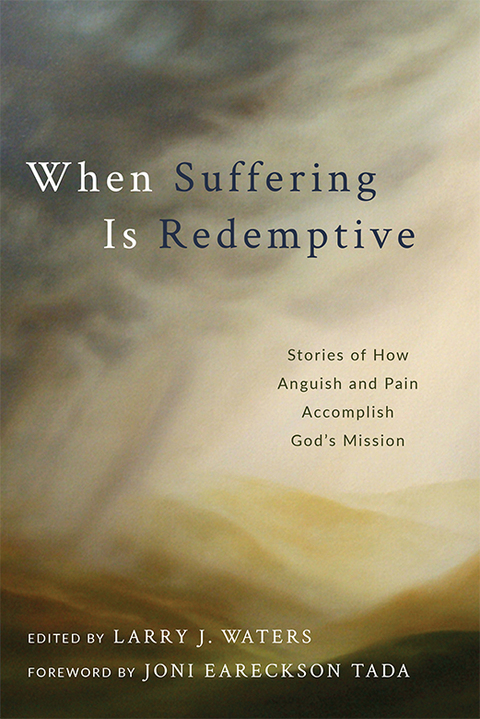 Cover image for book When Suffering Is Redemptive