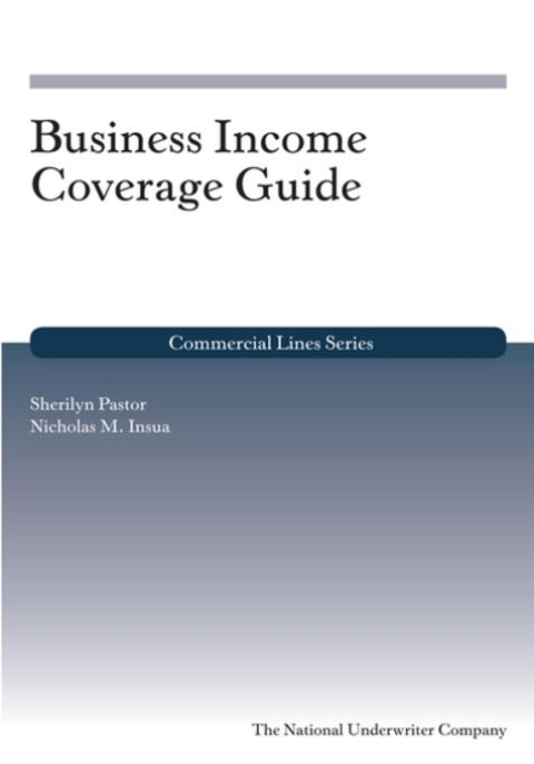 Cover image for book Business Income Coverage Guide