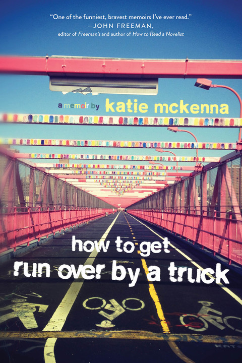 Cover image for book How to Get Run Over by a Truck