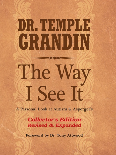 Cover image for book The Way I See It:  A Personal Look at Autism & Asperger's