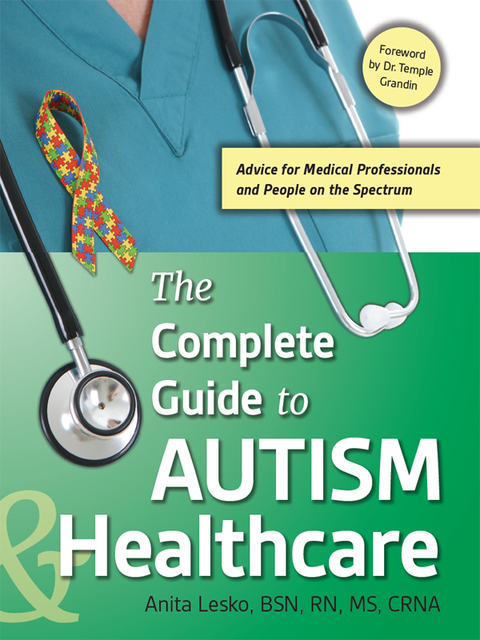Cover image for book The Complete Guide to Autism & Healthcare