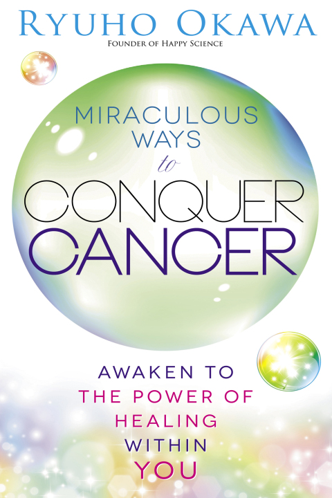 Cover image for book Miraculous Ways to Conquer Cancer