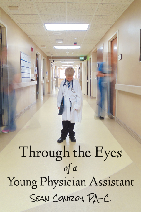 Cover image for book Through the Eyes of a Young Physician Assistant