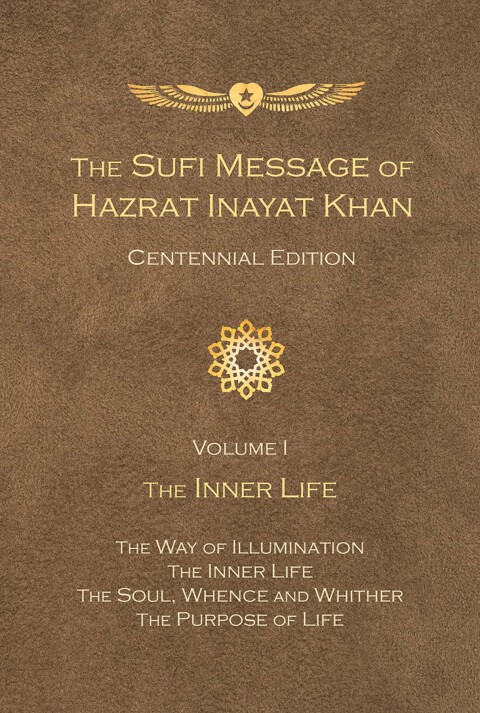 Cover image for book The Sufi Message of Hazrat Inayat Khan Centennial Edition