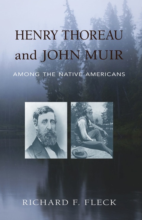 Cover image for book Henry Thoreau and John Muir Among the Native Americans