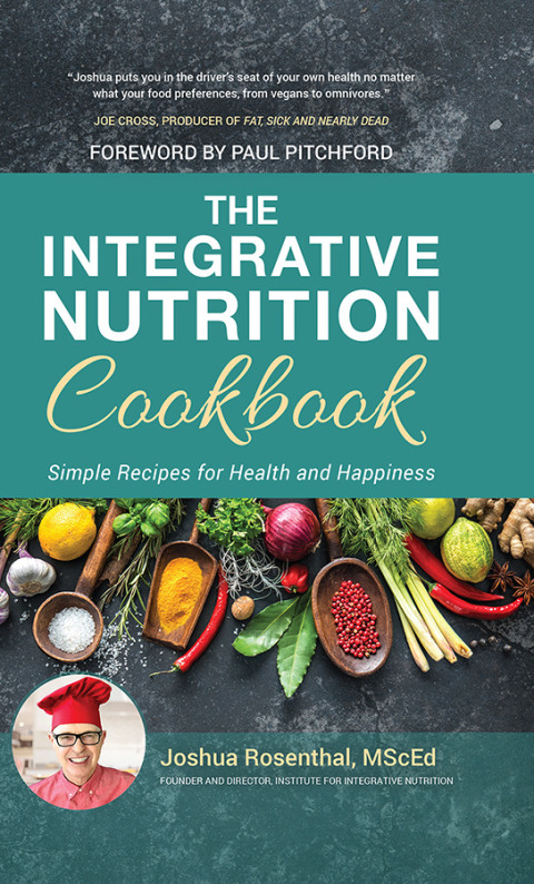 Cover image for book The Integrative Nutrition Cookbook