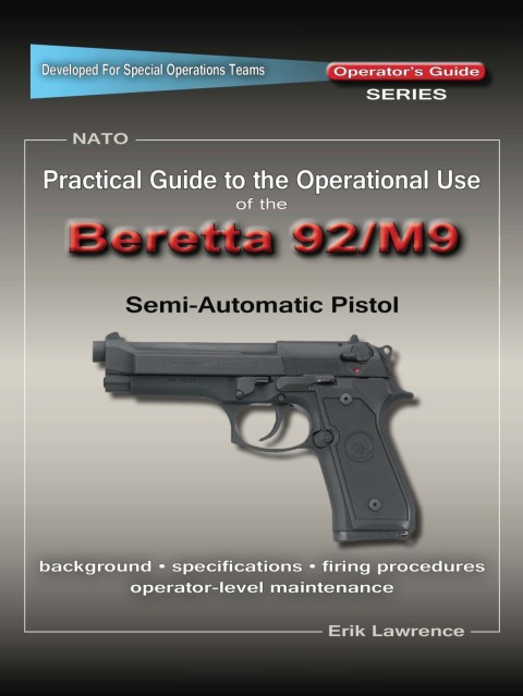 Cover image for book Practical Guide to the Operational Use of the Beretta 92F/M9 Pistol