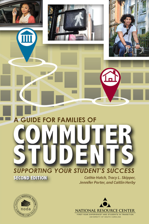 Cover image for book A Guide for Families of Commuter Students: Supporting Your Student's Success