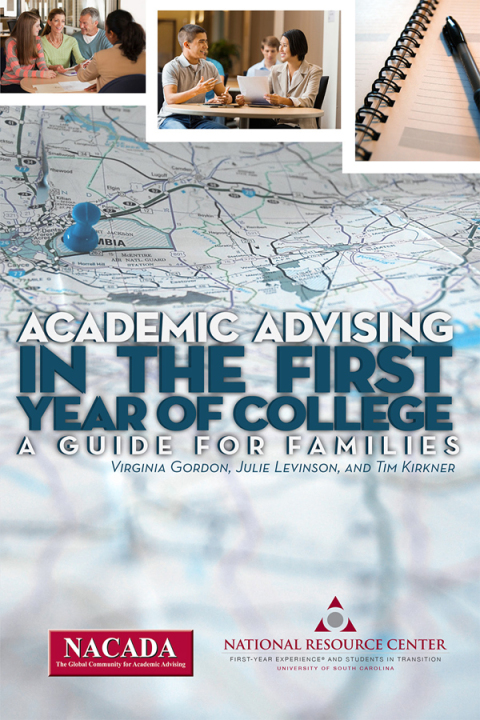Cover image for book Academic Advising in the First Year of College: A Guide for Families