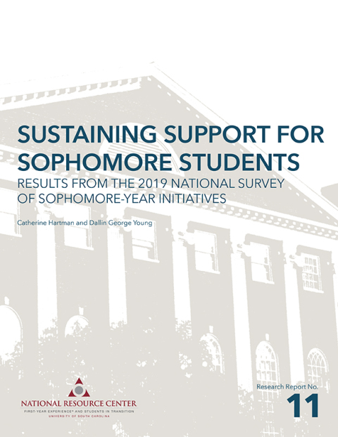 Cover image for book Sustaining Support for Sophomore Students: Results from the 2019 National Survey of Sophomore-Year Initiatives
