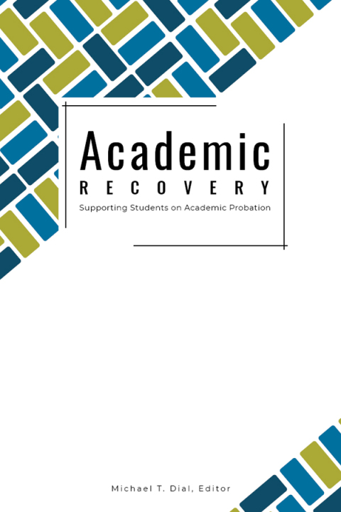 Cover image for book Academic Recovery: Supporting Students on Academic Probation