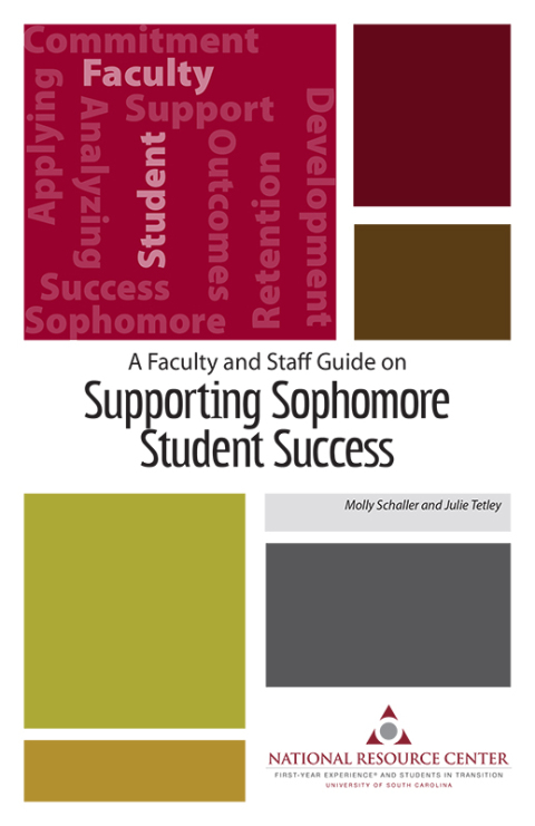 Cover image for book A Faculty and Staff Guide on Supporting Sophomore Student Success