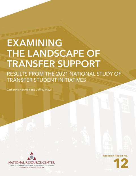 Cover image for book Examining the Landscape of Transfer Support: Results from the 2021 National Study of Transfer Student Initiatives
