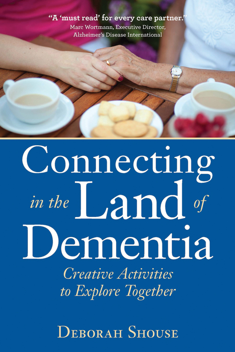 Connecting in the Land of Dementia 