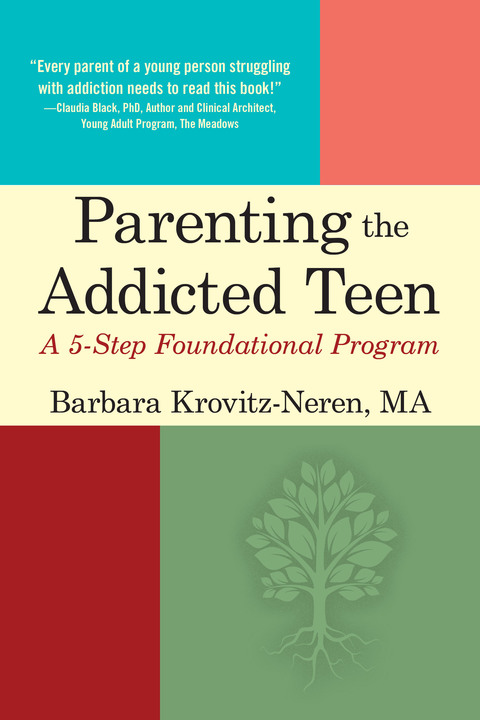 Parenting the Addicted Teen 
