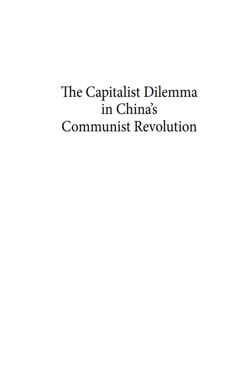 Cover image for book The Capitalist Dilemma in China's Cultural Revolution