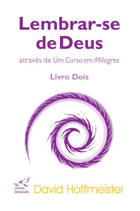 Cover image for book Lembrar-se de Deus através de Um Curso em Milagres